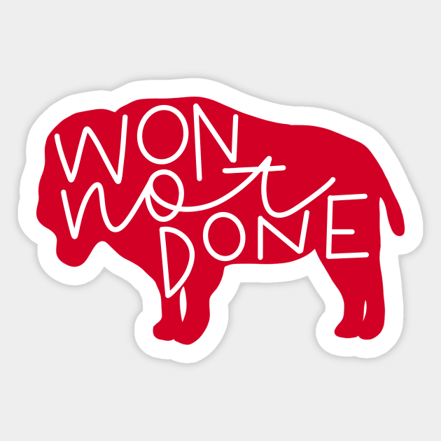 Won not done Sticker by The Letters mdn